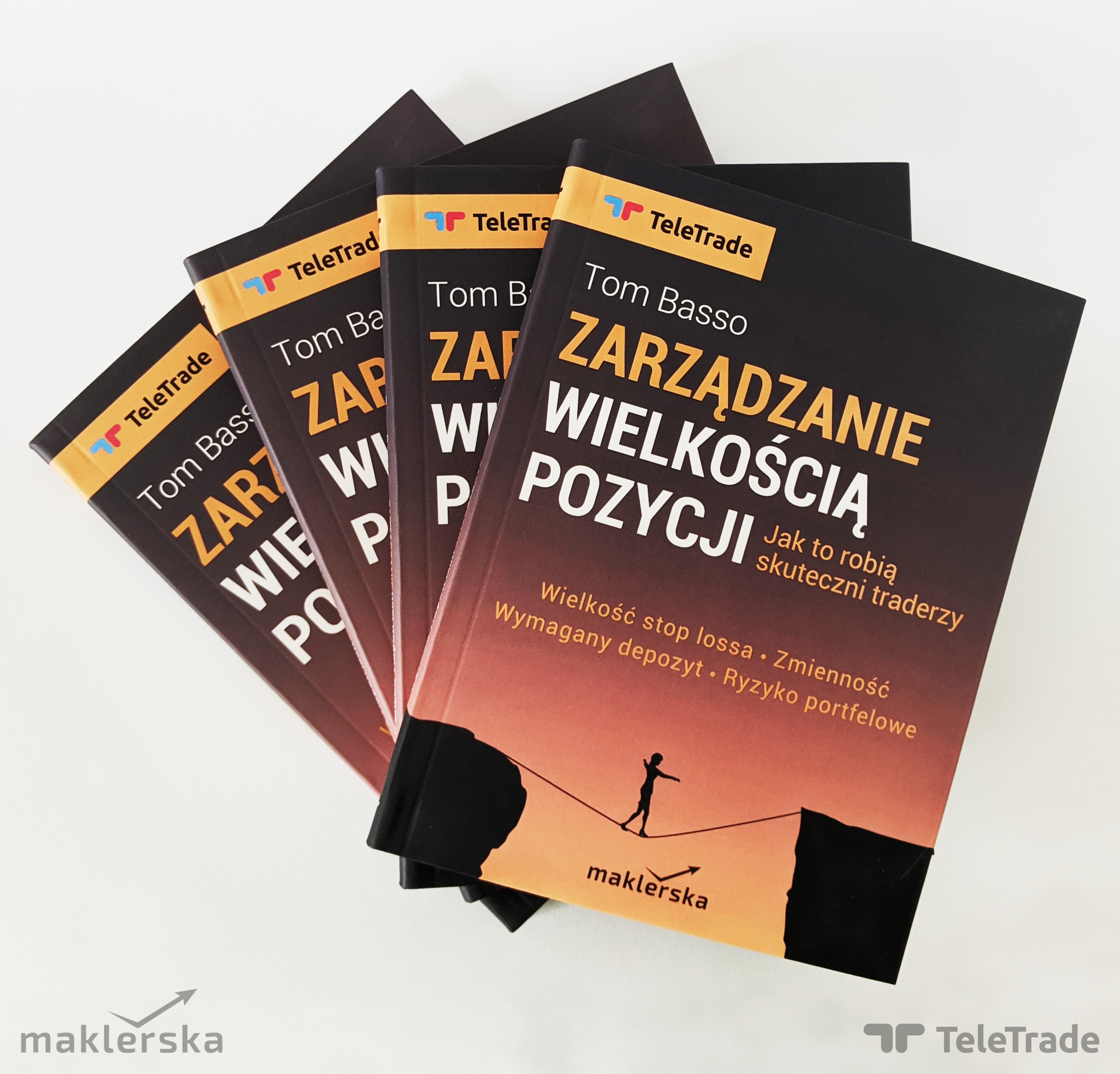 "Zarządzanie wielkością pozycji Jak to robią skuteczni traderzy" Toma Basso