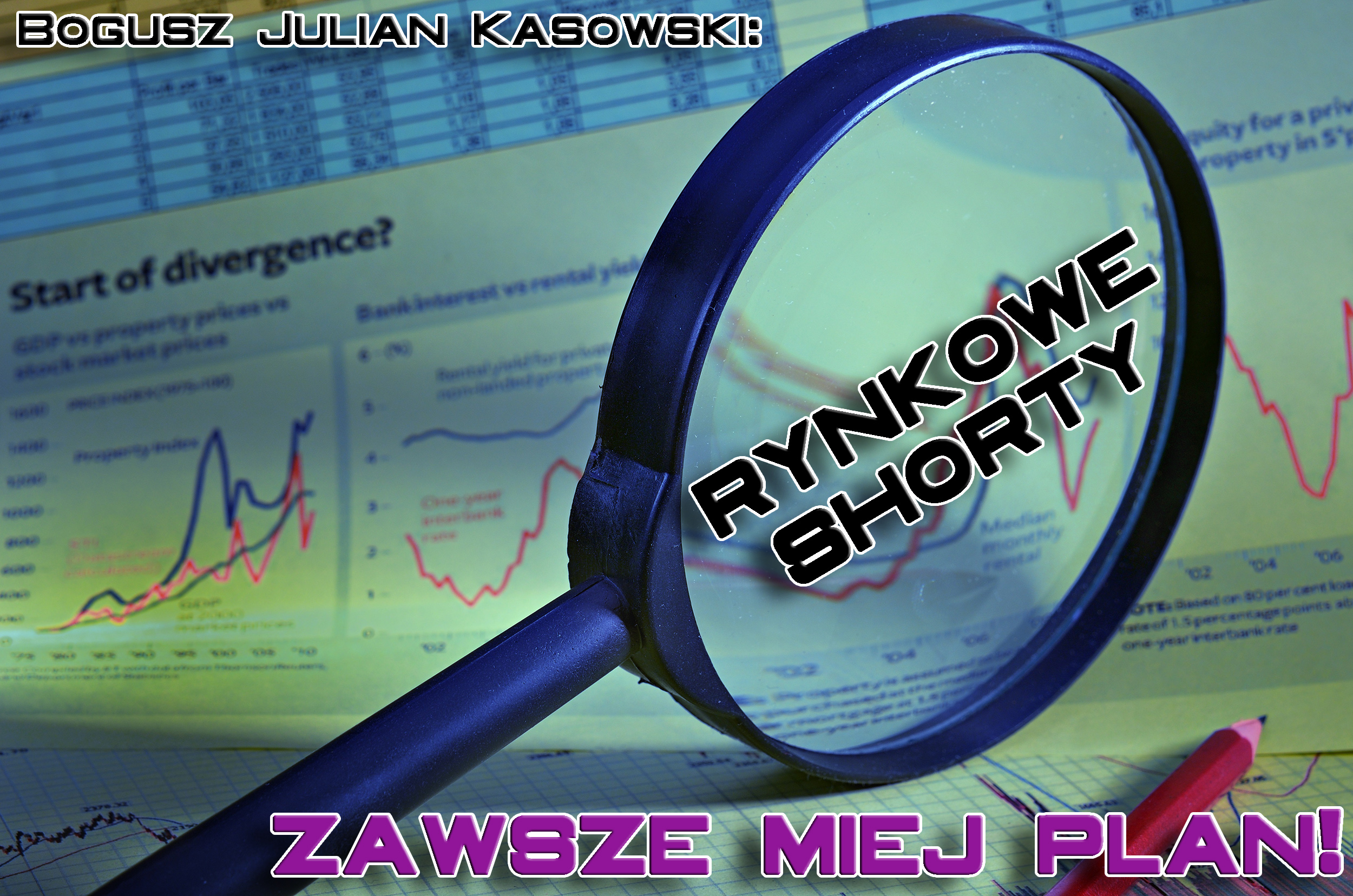 rynkowe shorty epizod 2 - zawsze miej plan!