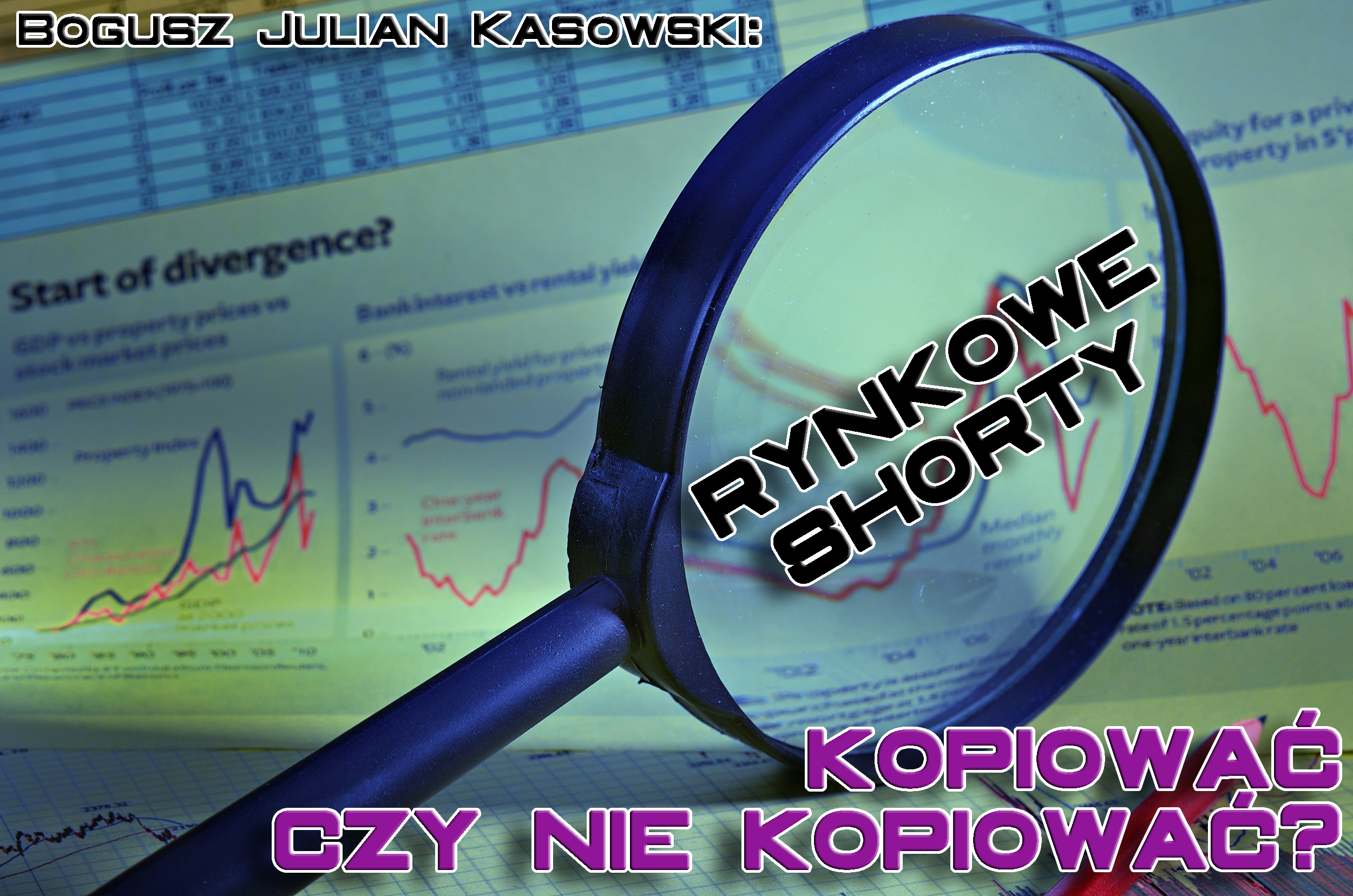 rynkowe shorty epizod 3 - kopiować czy nie kopiować?